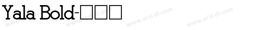 Yala Bold字体转换